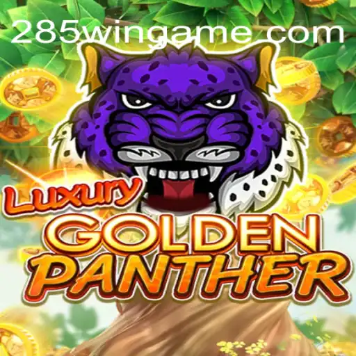 LUXURYGOLDENPANTHER: Descubra o Jogo e as Regras para um 285win Imbatível